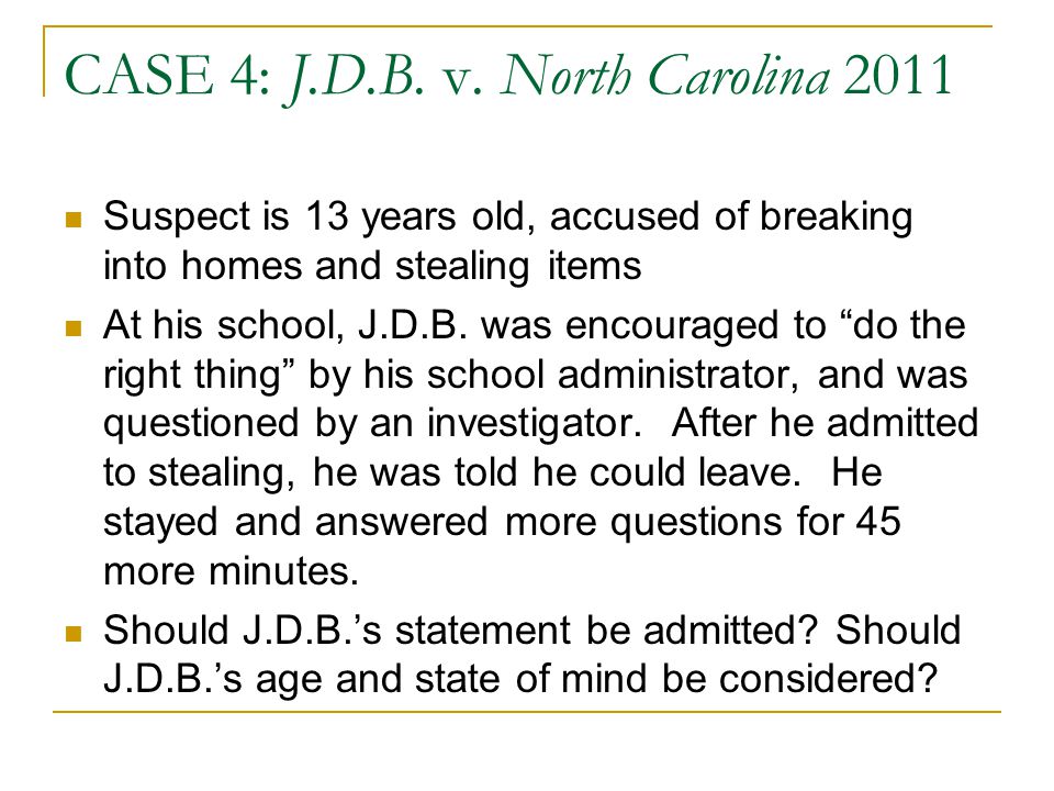 CASE 4: J.D.B. v.
