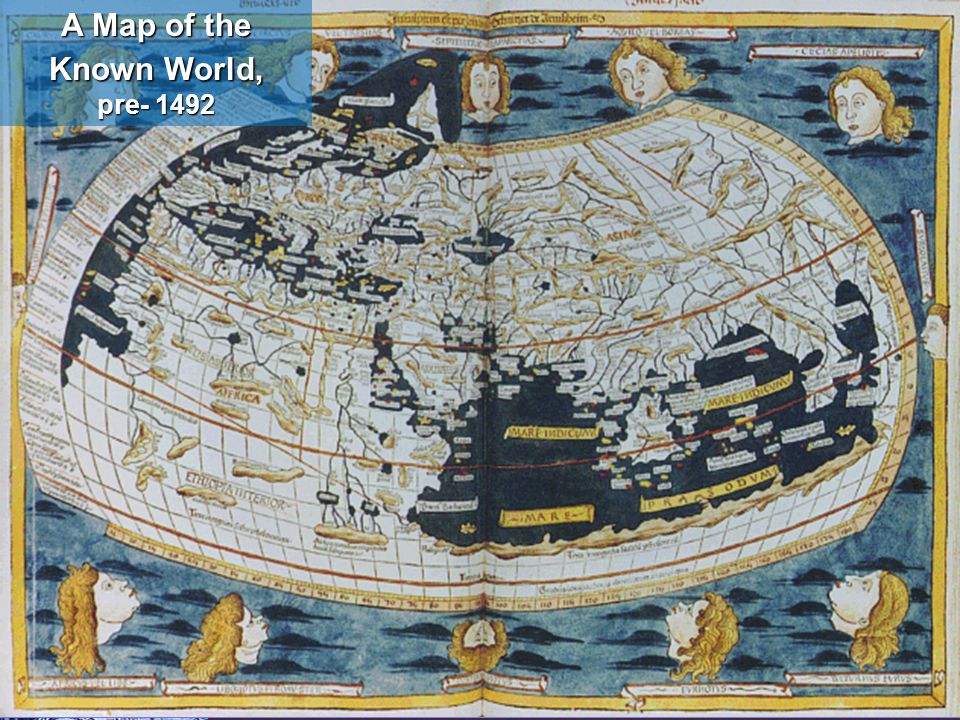 A Map of the Known World, pre- 1492