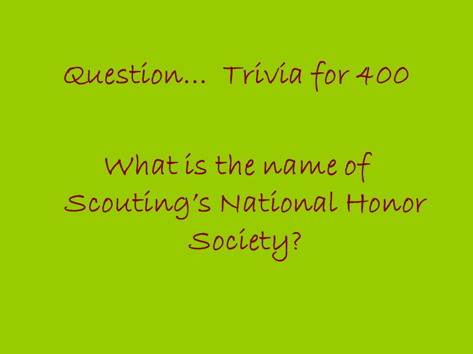Answer… Trivia for 200 To protect ourselves, To look after one another, Keep track of what your buddy is doing, SAFETY!