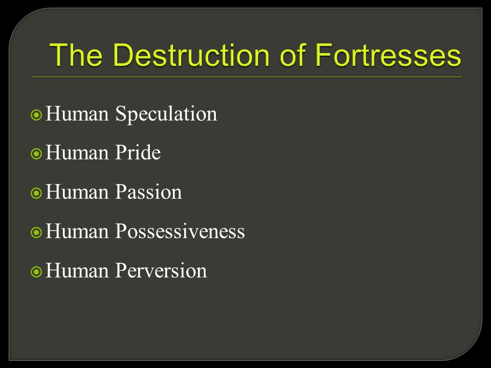  Human Speculation  Human Pride  Human Passion  Human Possessiveness  Human Perversion