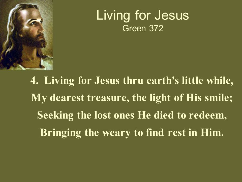 Living for Jesus Green