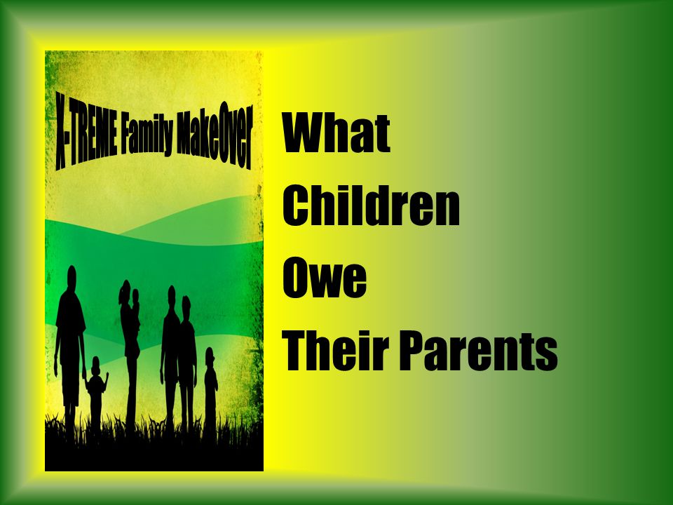 What Children Owe Their Parents
