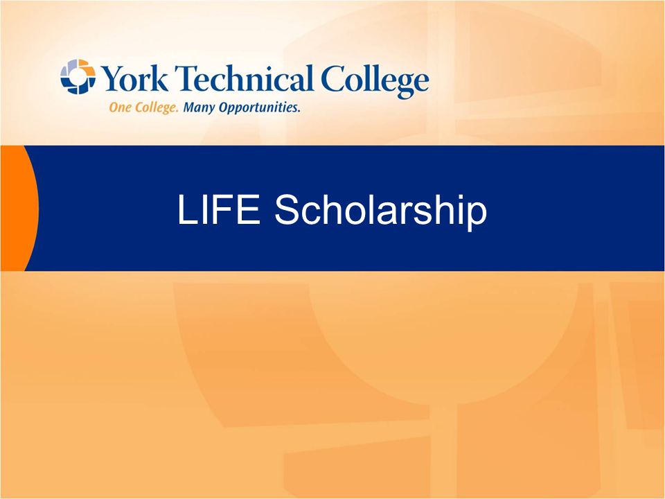 LIFE Scholarship