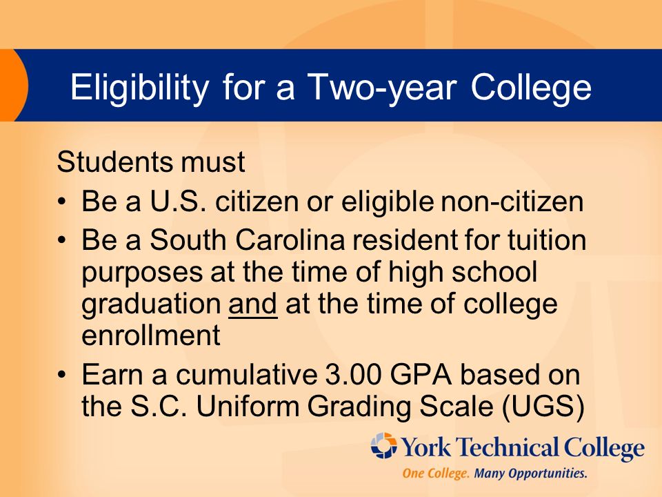 Eligibility for a Two-year College Students must Be a U.S.