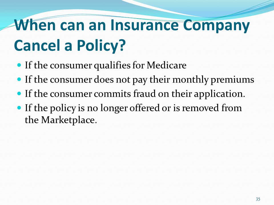 When can an Insurance Company Cancel a Policy.