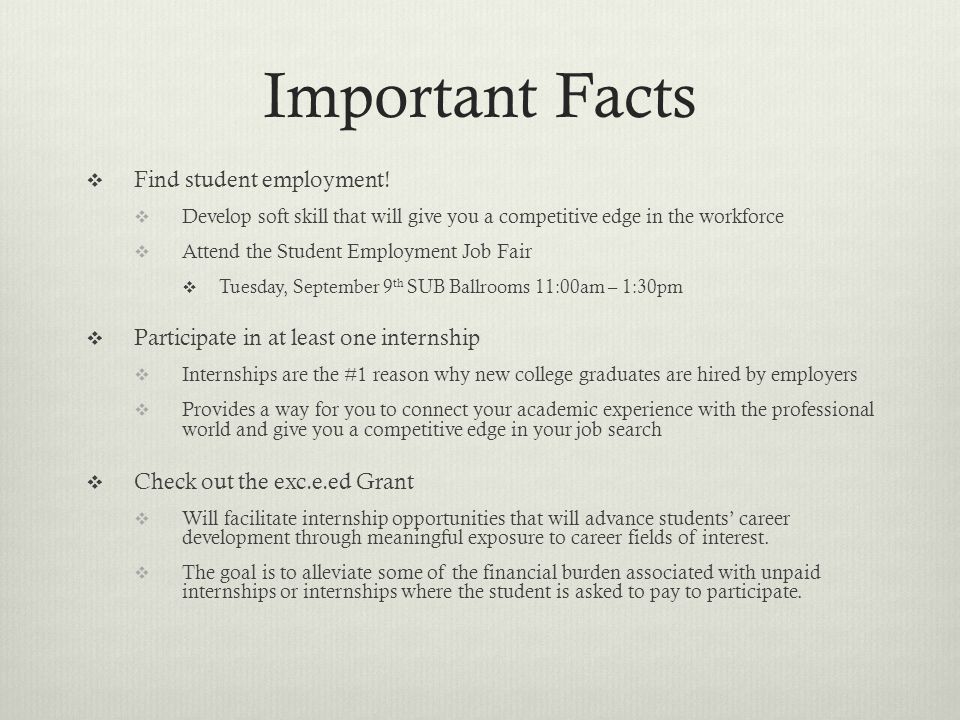 Important Facts  Find student employment.