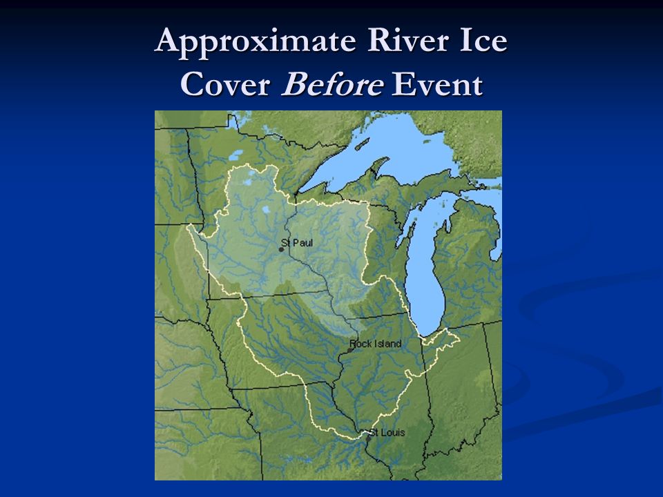 Approximate River Ice Cover Before Event