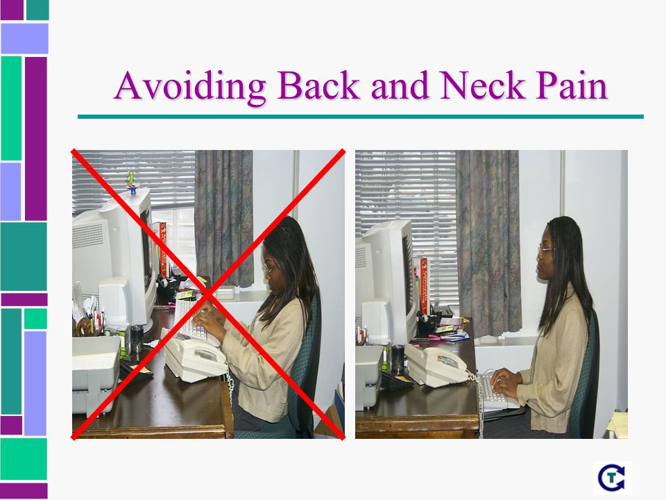Avoiding Back and Neck Pain