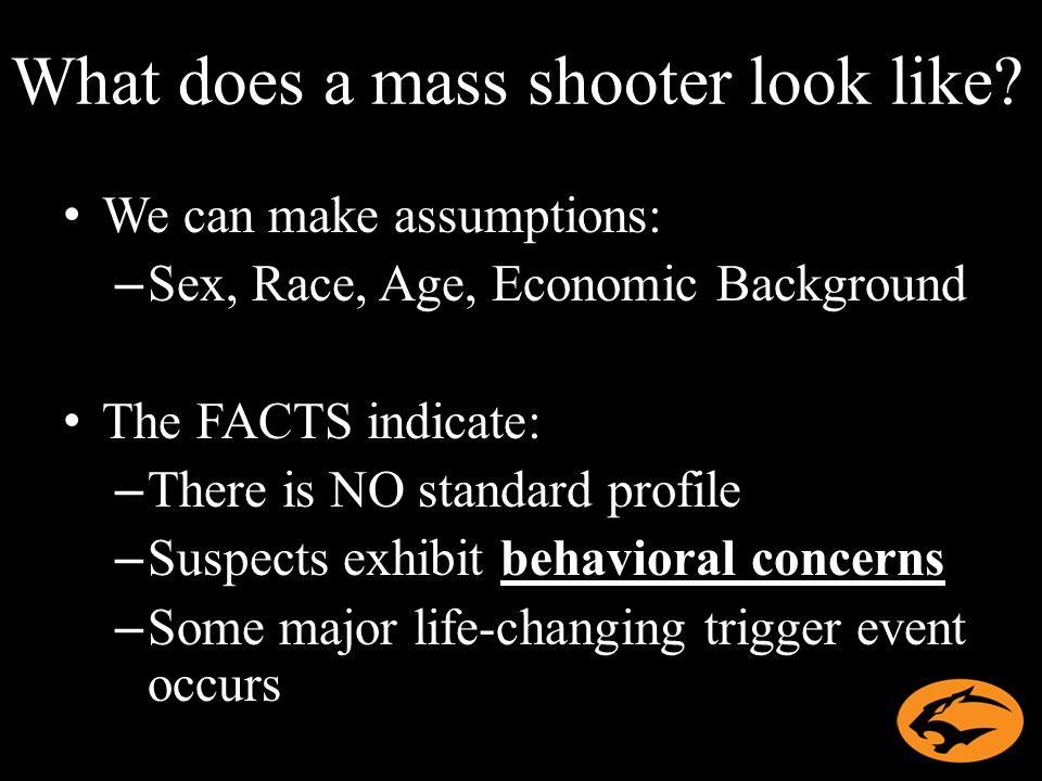 What does a mass shooter look like.