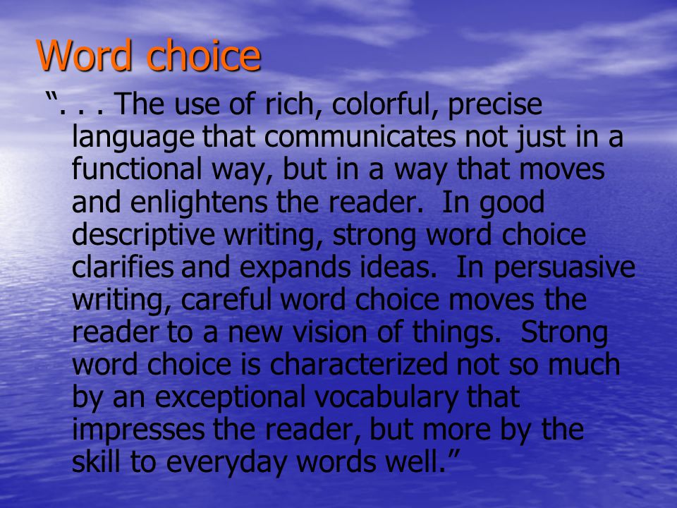 Word choice ...