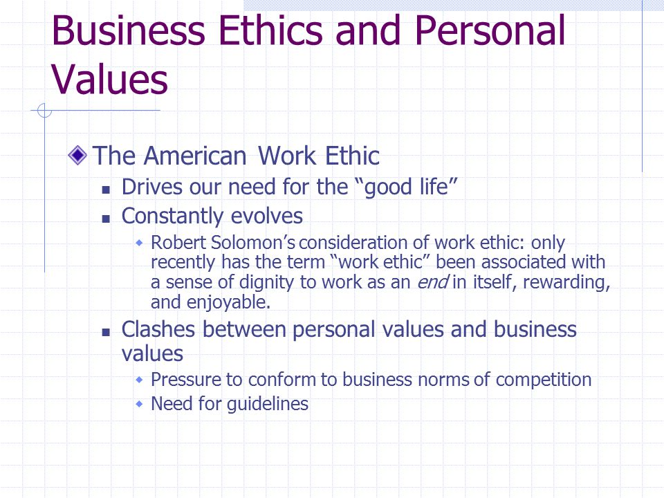 The American Work Ethic: Working Values and Values that Work