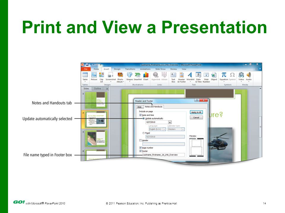 with Microsoft ® PowerPoint 2010© 2011 Pearson Education, Inc.