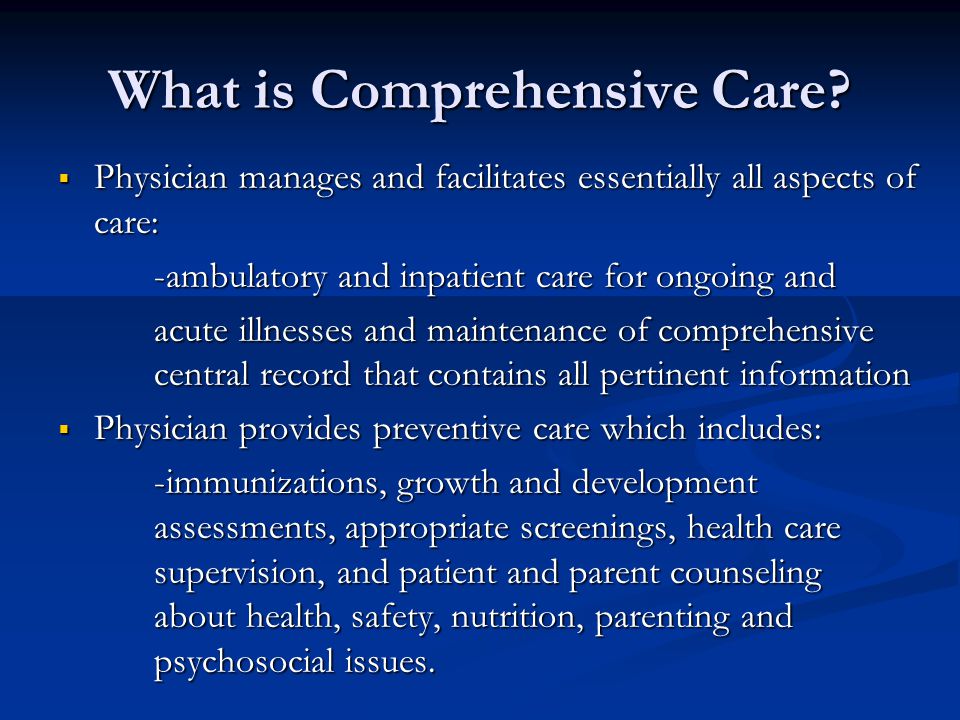 What is Comprehensive Care.