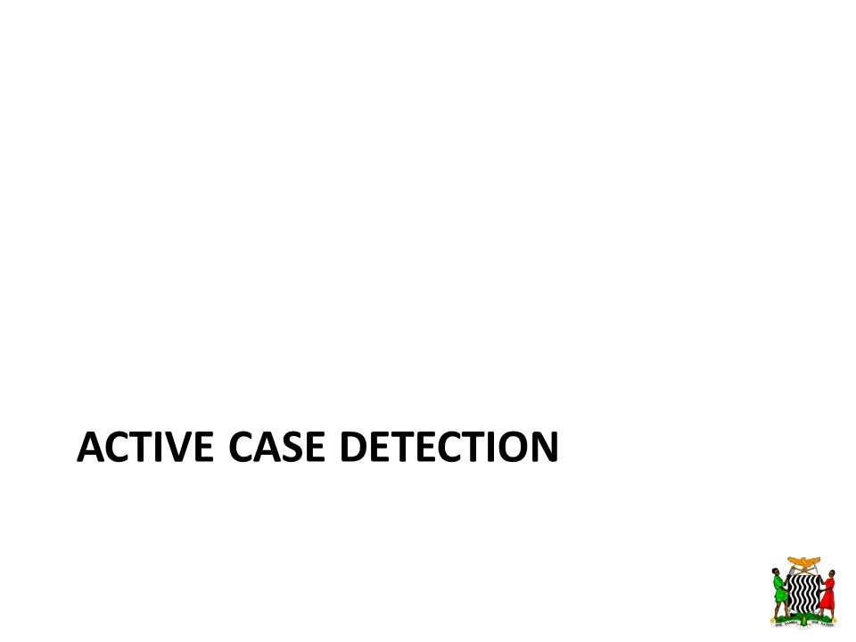 ACTIVE CASE DETECTION