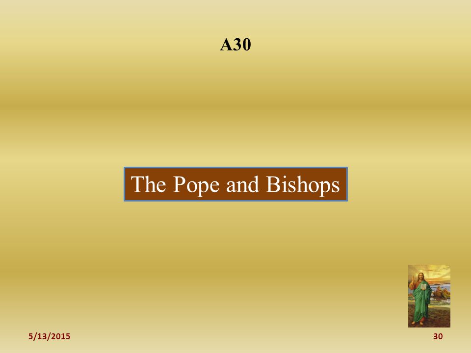 5/13/ A30 The Pope and Bishops