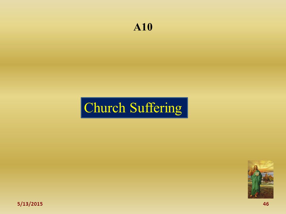 5/13/ A10 Church Suffering