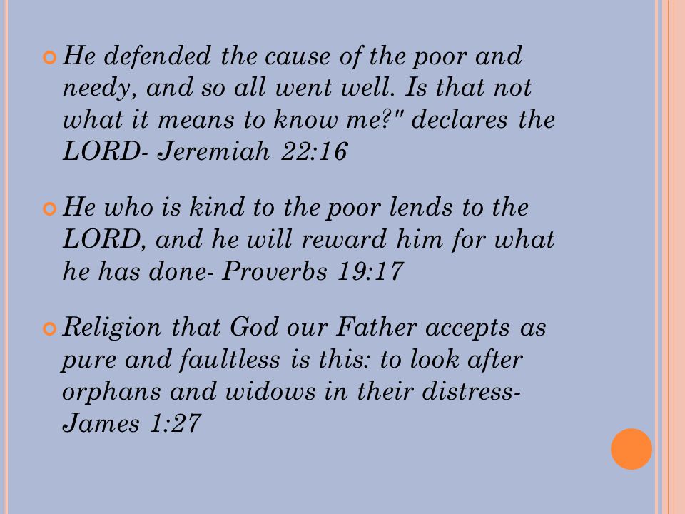 He defended the cause of the poor and needy, and so all went well.