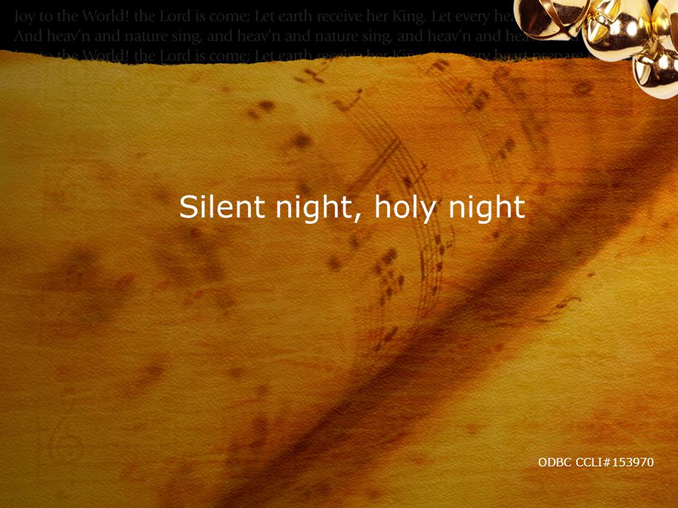 Silent night, holy night ODBC CCLI#153970
