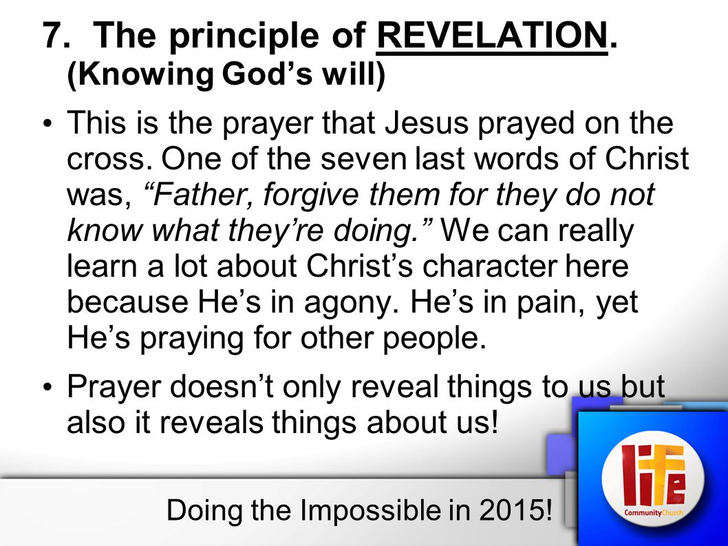 7. The principle of REVELATION.