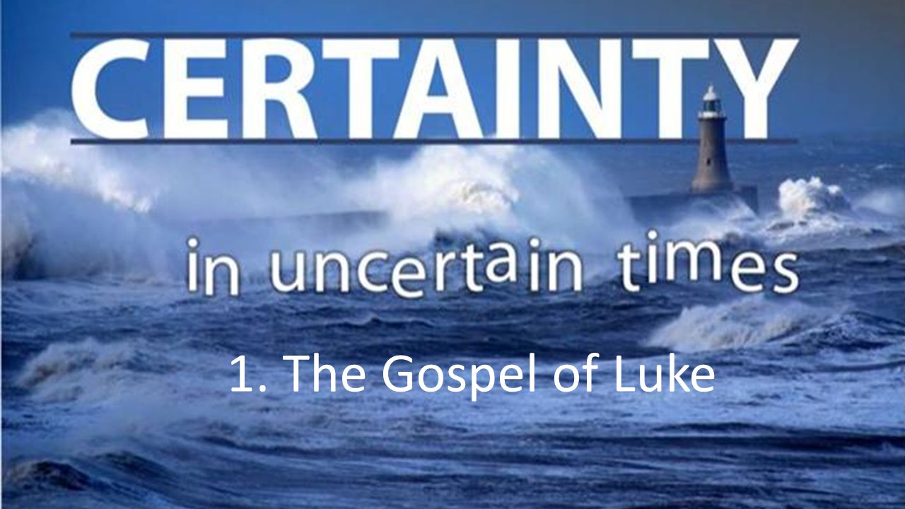1. The Gospel of Luke