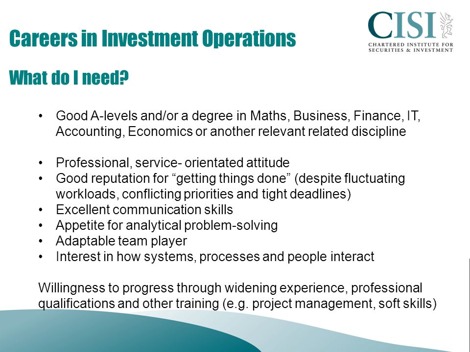 Careers in Investment Operations What do I need.