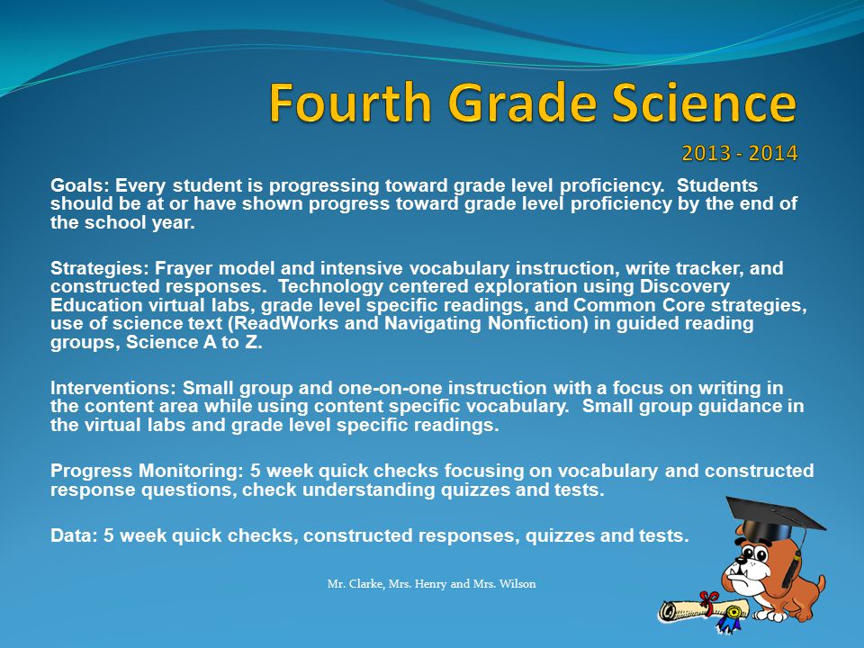 Goals: Every student is progressing toward grade level proficiency.