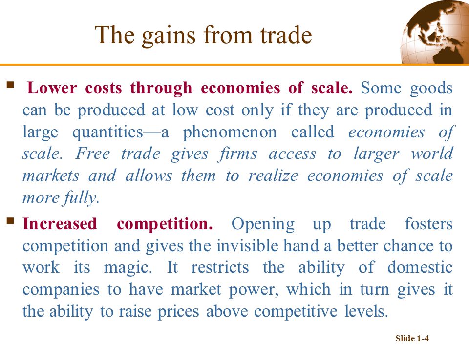 Slide 1-4  Lower costs through economies of scale.