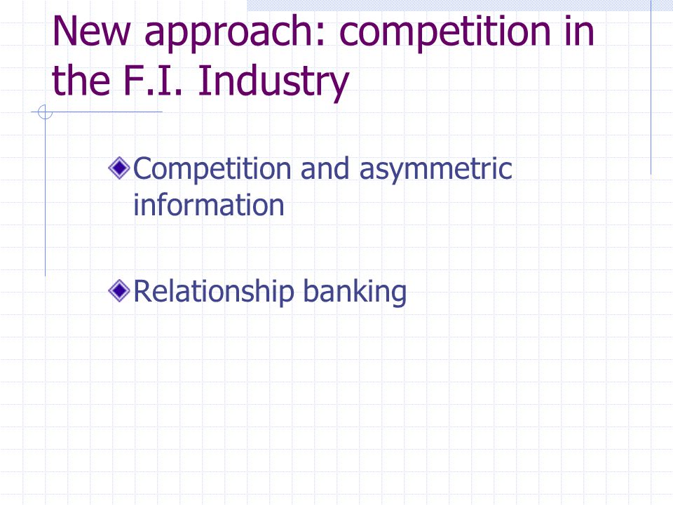 New approach: competition in the F.I.