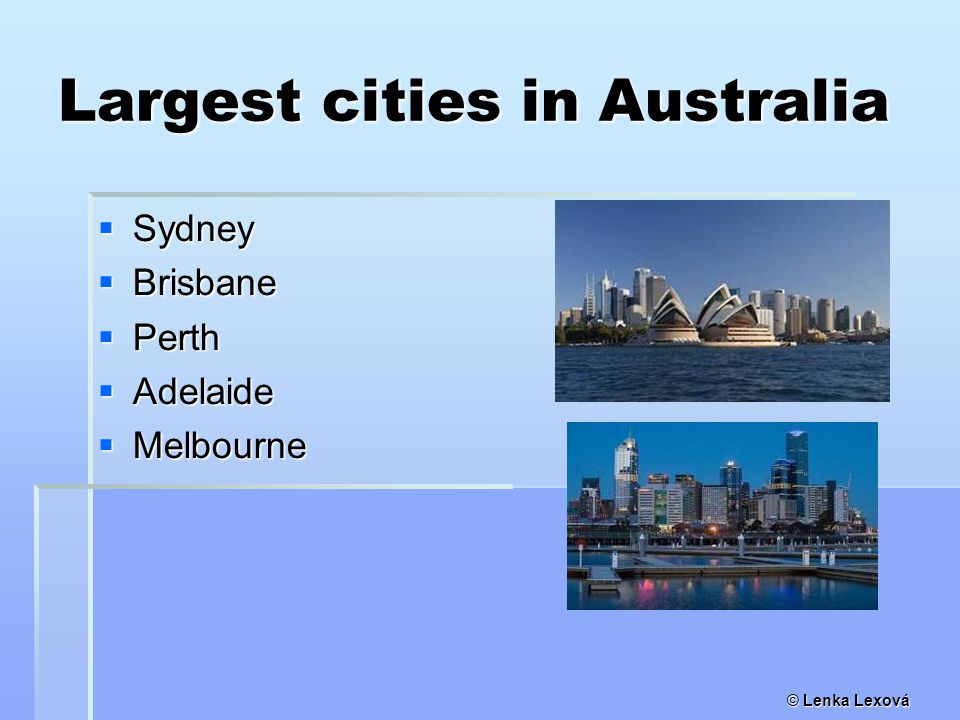 © Lenka Lexová Largest cities in Australia  Sydney  Brisbane  Perth  Adelaide  Melbourne
