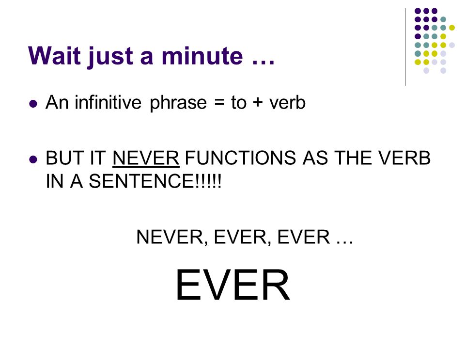 What is an Infinitive.