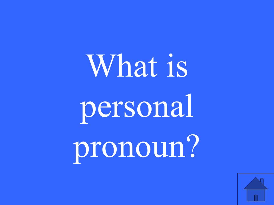 What is personal pronoun