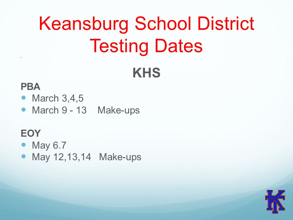 Keansburg School District Testing Dates.