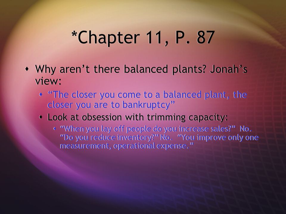 *Chapter 11, P. 87  Why aren’t there balanced plants.