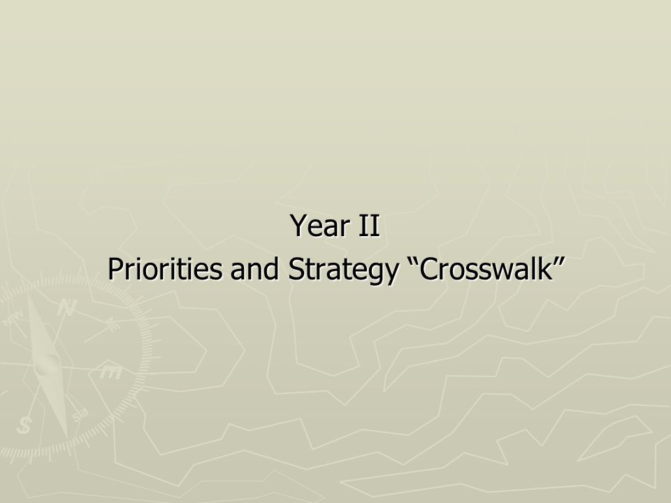 Year II Priorities and Strategy Crosswalk