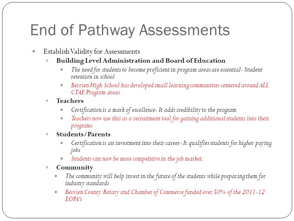 Why End Of Pathway Assessments? End Of Pathway Assessments Establish ...