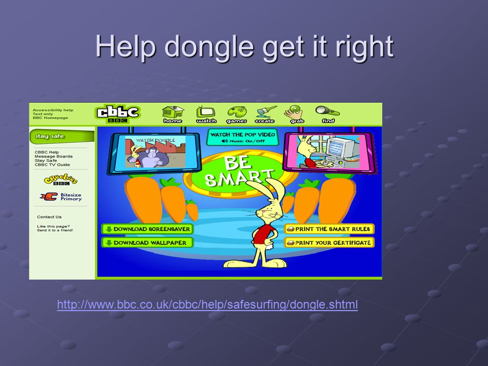 Help dongle get it right