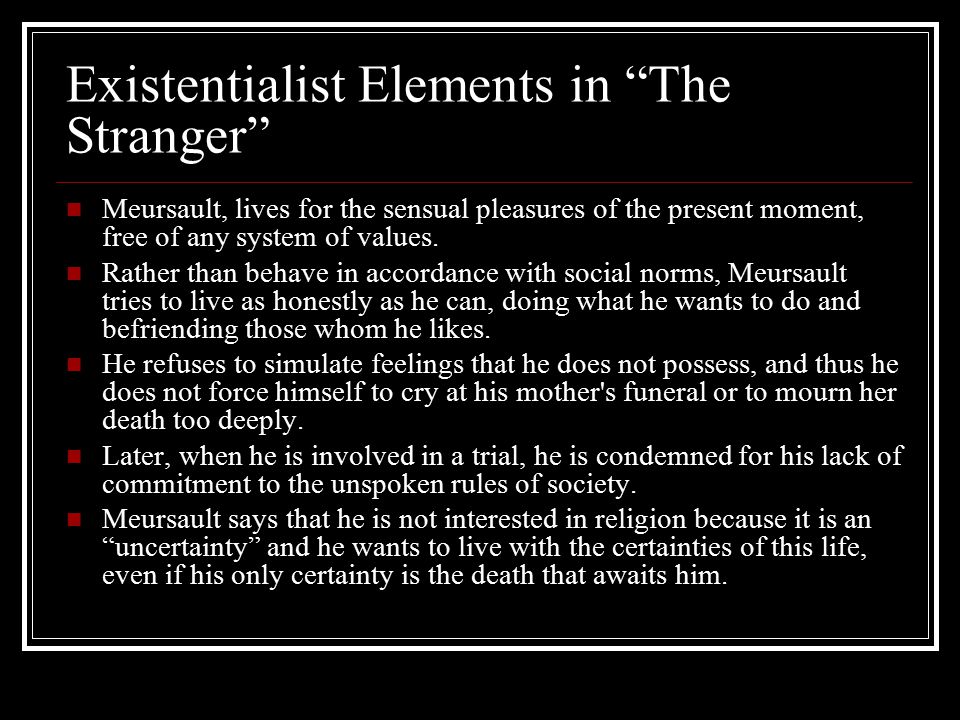 existentialism the stranger