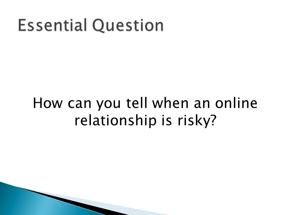 How can you tell when an online relationship is risky