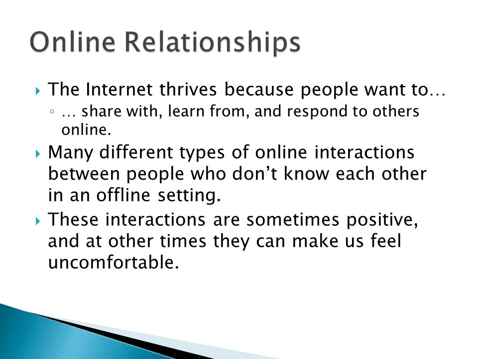  The Internet thrives because people want to… ◦ … share with, learn from, and respond to others online.