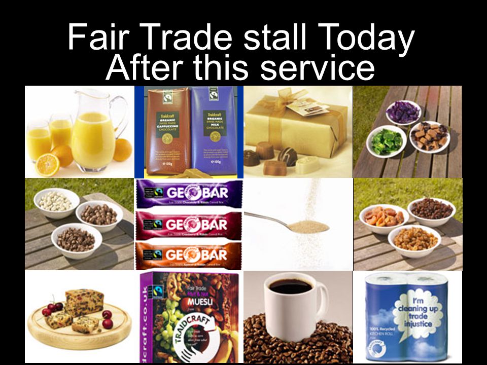 Fair Trade stall Today After this service
