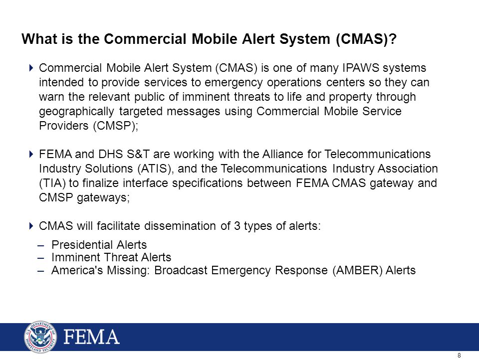 8 What is the Commercial Mobile Alert System (CMAS).