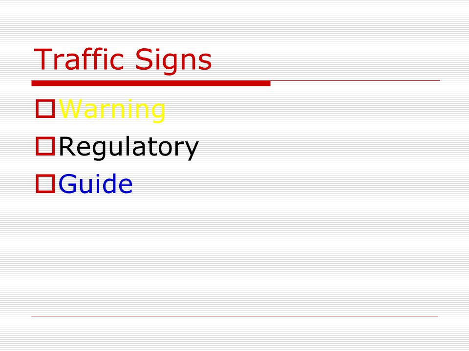 Traffic Signs  Warning  Regulatory  Guide