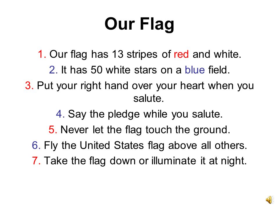 The United States flag stands for our country.