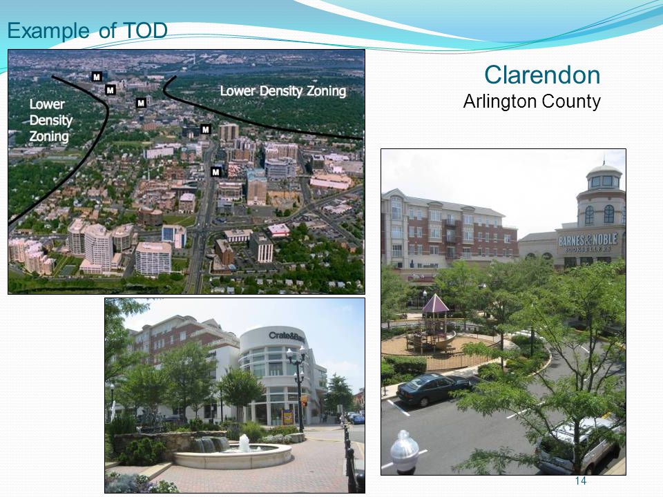 Clarendon Arlington County Example of TOD 14
