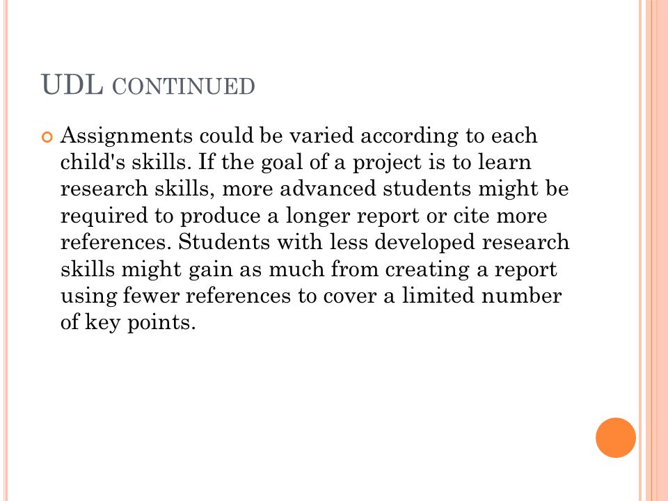Assignments could be varied according to each child s skills.