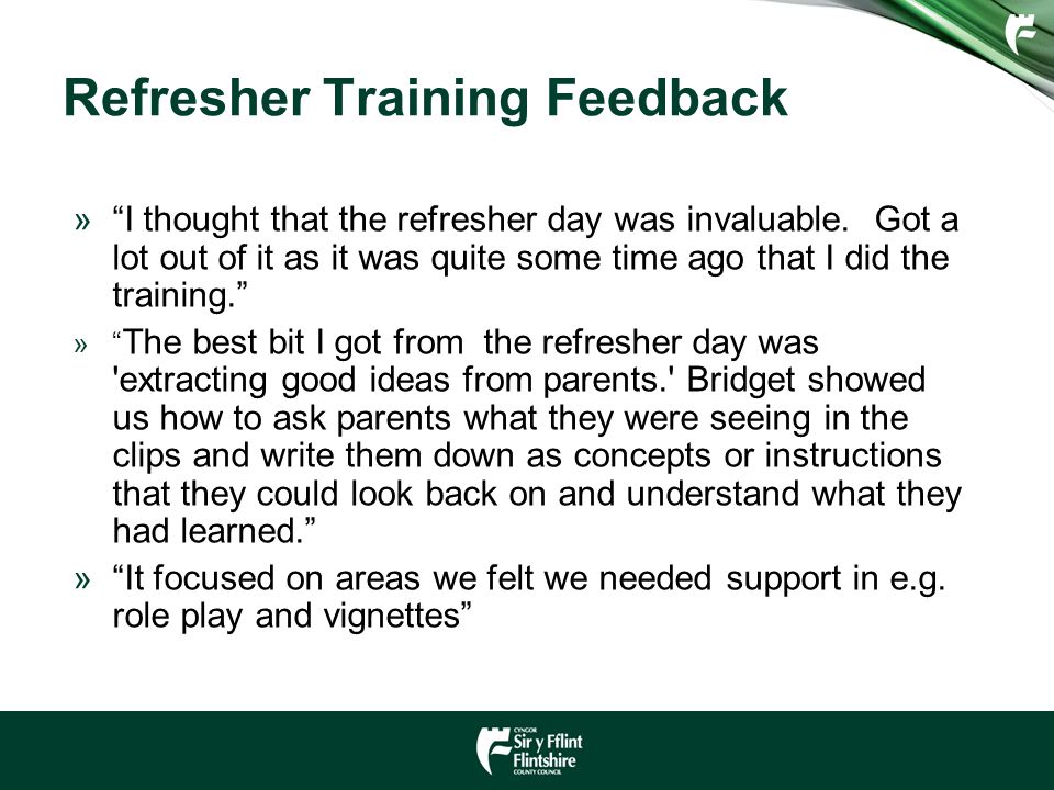 Refresher Training Feedback » I thought that the refresher day was invaluable.