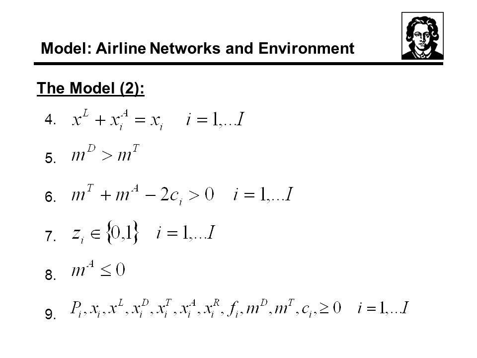The Model (2): Model: Airline Networks and Environment
