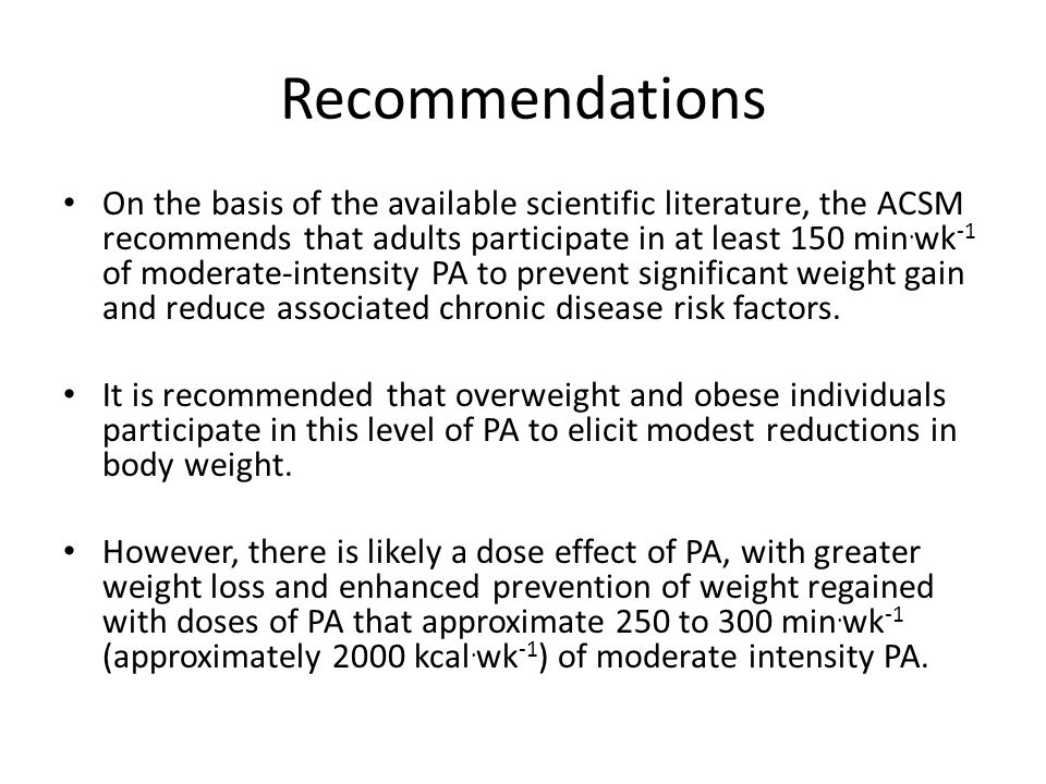 To prevent gaining weight after weight loss the acsm