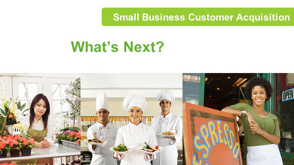 What’s Next Small Business Customer Acquisition
