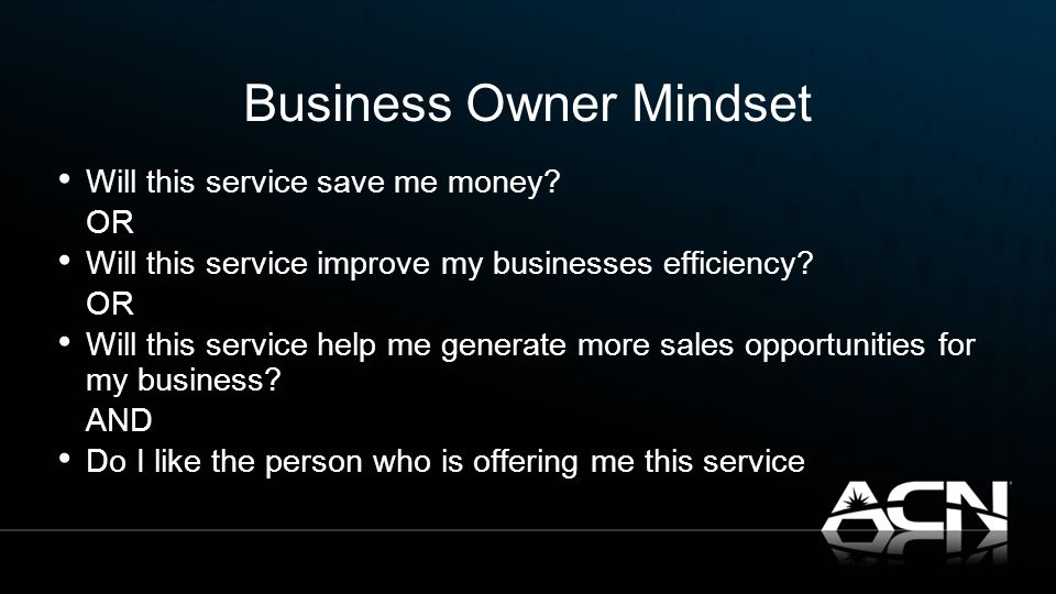 Business Owner Mindset Will this service save me money.